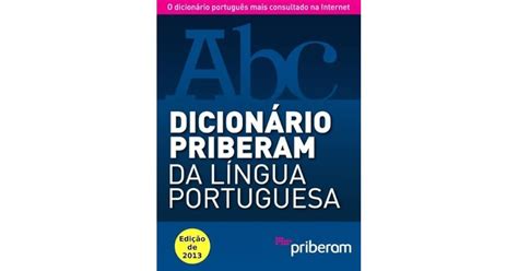 Dicionário Priberam da Língua Portuguesa.